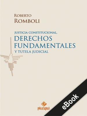 cover image of Justicia constitucional, derechos fundamentales y tutela judicial